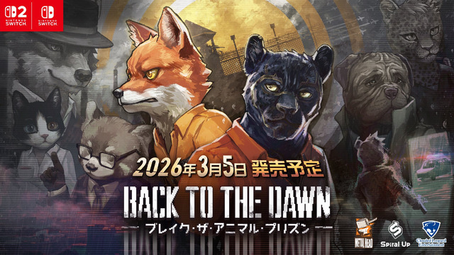 『Back to the Dawn ～ブレイク・ザ・アニマル・プリズン～』