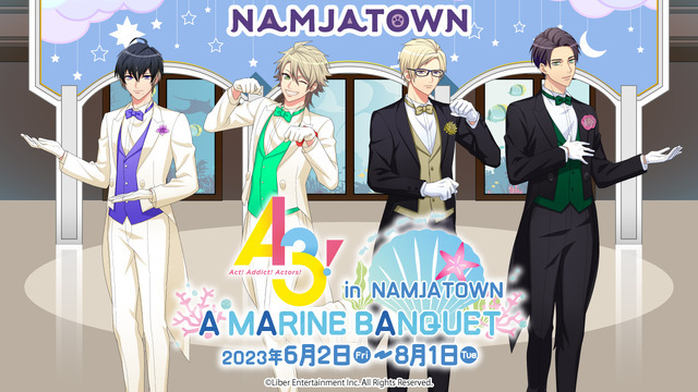 「A3! in NAMJATOWN A MARINE BANQUET」（C）Liber Entertainment Inc. All Rights Reserved.（C）Bandai Namco Amusement Inc.