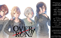 「中島ヨシキのザックリエイト」から生まれたドラマCD企画「OVER RUN!!」の公式チャンネルがオープン！特別生放送も決定 画像