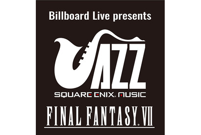 『ファイナルファンタジーVII』×JAZZ。JAZZの聖地「Billboard Live」にて、2020年2月にライブ開催決定！ 画像