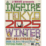 J-WAVE presents INSPIRE TOKYO 2025 WINTER -Best Music & Market-「赤塚不二夫祭とコラボなのだ！」