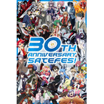 「SATELIGHT 30th Anniversary SATEFES！」