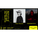 REFLEX #2：YOSHIROTTEN × 真鍋大度