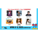 「Mix Some MUSIC!」Day2