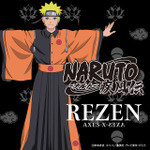 REZEN『NARUTO-ナルト- 疾風伝』