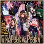 Peaky P-key 1stシングル「最頂点 Peaky&Peaky!!」（C）BanG Dream! Project（C）Craft Egg Inc.（C）bushiroad All Rights Reserved.