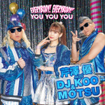 「EVERYBODY! EVERYBODY!/YOU YOU YOU」CD＋DVDジャケット写真