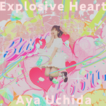 『戦隊レッド 異世界で冒険者になる』EDはかわいく弾けた楽しい1曲！内田彩『Explosive Heart』リリース記念インタビュー 画像