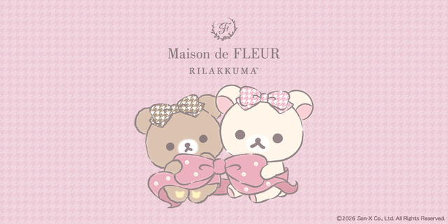「リラックマ×Maison de FLEUR」