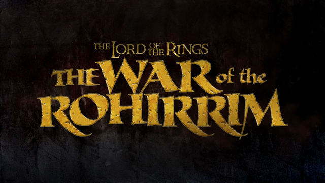 『The Lord of the Rings: The War of the Rohirrim』（原題）