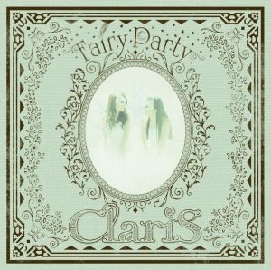 TVアニメ『はたらく細胞』ED曲など収録！ClariSの5thフルアルバム「Fairy Party」のジャケットと収録内容を解禁！