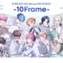 「B-PROJECT 10th Memory POP UP SHOP 10Frame-」