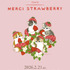 mofusand TOKYO「MERCI STRAWBERRY（メルシーストロベリー）」