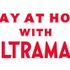 「Stay At Home With ULTRAMAN」