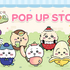 「ちいかわぽけっと　POP UP STORE」