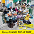 Disney SUMMER POP-UP SHOP