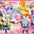 アニメ「キラキラ☆プリキュアアラモード」と 「初音ミク」「鏡音リン・レン」に夢のコラボが実現！