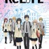 「ReLIFE」(C)夜宵草/comico/リライフ研究所