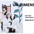 「UN-DIMENSION vol.2」