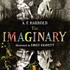 『The Imaginary』A. F. Harrold (著), Emily Gravett (イラスト)