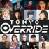 『Tokyo Override』：吹替声優＆キャラクター