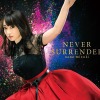 水樹奈々10月24日発売ニューシングル「NEVER SURRENDER」ジャケット写真公開！・画像