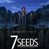 NETFLIXオリジナルアニメ『7SEEDS』の全世界独占配信が6月28日に決定・画像