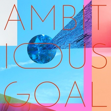 「AMBITIOUS GOAL」ジャケット